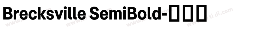 Brecksville SemiBold字体转换